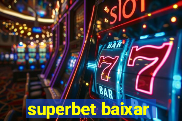 superbet baixar